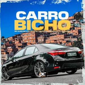 Carro Bicho (feat. Dj PH Do Morro & Mc Kelven)