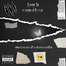 Marcas de Passado (feat. Raputxa jr) Jay K