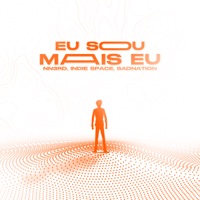 Eu sou mais eu (feat. Byusukii) - Single - NN3RD, Indie Space & Sadnation