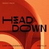 Head Down (Remix Pack) - Single