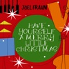 Have Yourself a Merry Little Christmas - Single (feat. Pat Coil, Jacob Jezioro & Danny Gottlieb) - Single