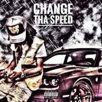 Change Tha Speed - Single - Gimme Mo DD
