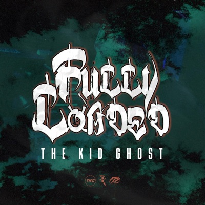 Fully Loaded (feat. ThekidGhost) - Single
