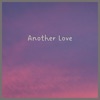 Another Love