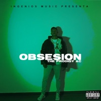 Obsesión - Single - The prodigy Ac