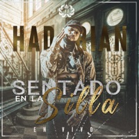 Sentado En La Silla (En Vivo) - Single - Hadrian