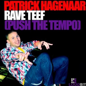Rave Teef (Push the Tempo) - Single