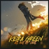 Keira Green - All Out of Love