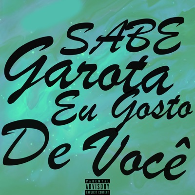 Sabe Garota Eu Gosto de Você (Speed Plug) - Single