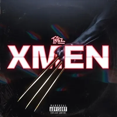 D15 & Trigz adlı sanatçının XMen - Single albümünü dinle