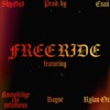 Free Ride (feat. Rylan Oz, Knowledge the 1nfamous, Bayse & Shygxd) - Single