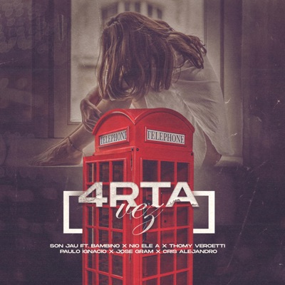 4rta Vez (feat. Bambino Official, Paulo Ignacio, Cris Alejandro, Nio Ele A, José Gram & Thomy Vercetti) - Single