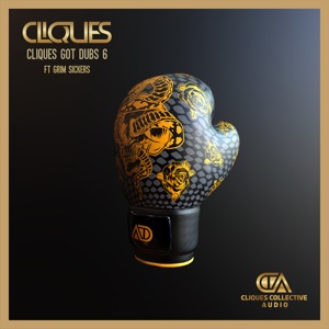 Cliques Got Dubs 6 - Single