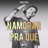 MTG Namorar pra que (Funk) - Single