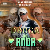 Droga do Amor - Single - Mc VL Original