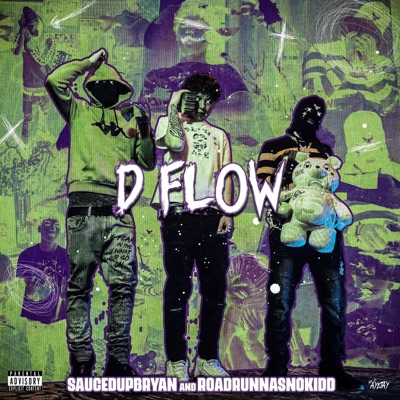 D Flow (feat. RoadRunnaSnoKidd) - Single