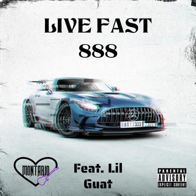 LIVE FAST 888 (feat. Lil Guat) - Single