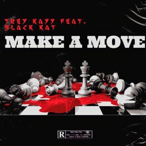 Make a Move (feat. Black Kat)