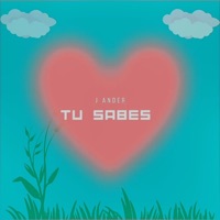 Tu Sabes - Single - J Ander