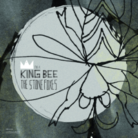 I'm a King Bee - The Stone Foxes Cover Art