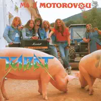 Má jí motorovou — Kabát