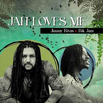 Jah Loves Me - Single