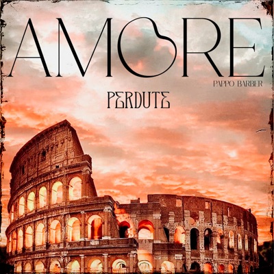 Amore Perdute - Single