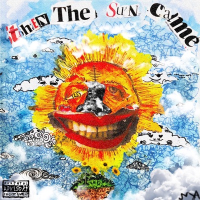 Then the Sun Came - Single