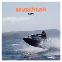 Bombarder - Single - Papy
