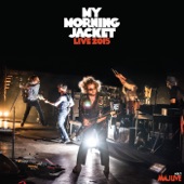 My Morning Jacket - Wordless Chorus (Live, 2015)