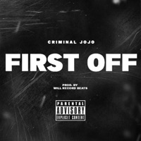 First Off - Single - Criminal Jojo