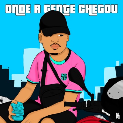 Onde a Gente Chegou - Single