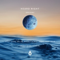 Stay (You're in Everything) [Hausman Remix] [feat. Leo Islo] - Single - Heard Right