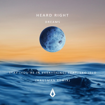 Stay (You're in Everything) [Hausman Remix] [feat. Leo Islo] - Single