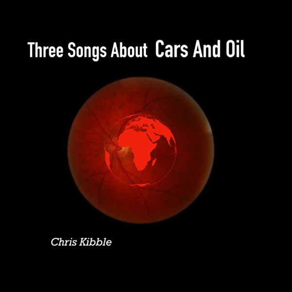 Three Songs About Cars and Oil - Single