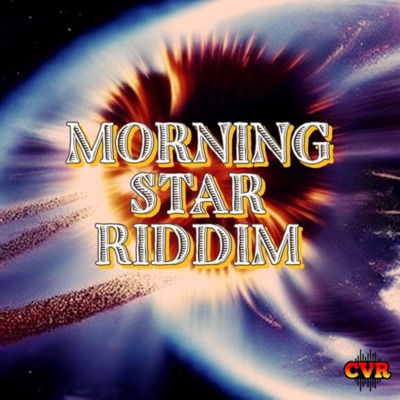 Morning Star Riddim - Single