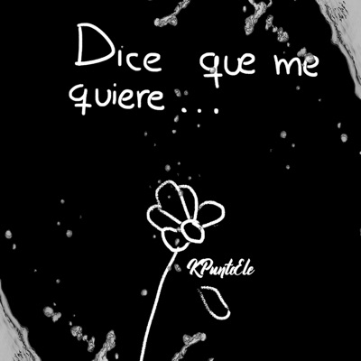 Dice Que Me Quiere (feat. Ed Jey) - Single