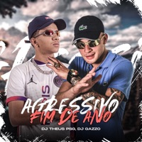 Medley Agressivo Fim de Ano - Single - Dj Theus PSG & DJ Gazzo OFICIAL