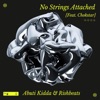 No Strings Attached (feat. Chokstar) - Single