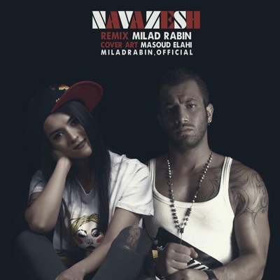 milad rabin-ashkan heidari - Navazesh