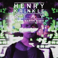 Stay (Justin Martin VIPs) - Single - Henry Krinkle