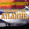 The Hunt for Atlantis - Andy McDermott