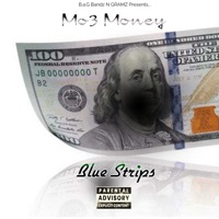 Blue Strips - Single - Mo3 Money