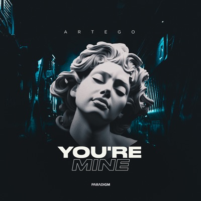 You're Mine - Single