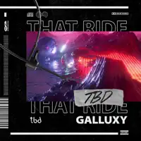 That Ride — Galluxy