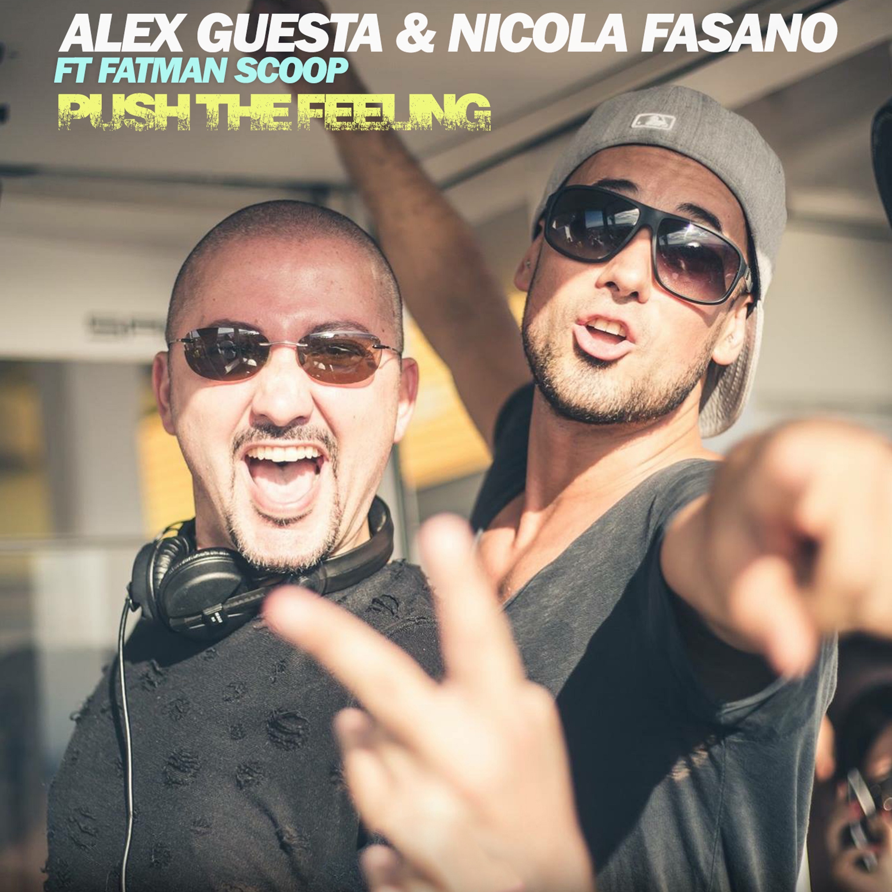 Push the Feeling (feat. Nicola Fasano & Fatman Scoop) - Single