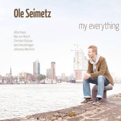 My Everything (feat. Max von Mosch, Christian Elsässer & Jens Heisterhagen)