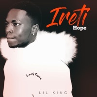 Ireti (Hope) - Single - LIL KING