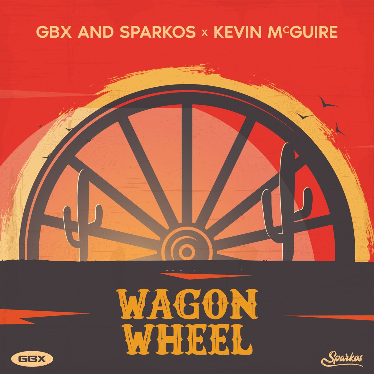 ‎Wagon Wheel Single Album by GBX, Sparkos & Kevin McGuire Apple Music