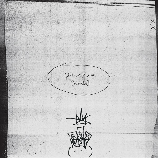 potion / blok [Blends] - EP